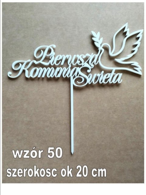 TOPPER biała pleksa komunia święta napis gołąb TOPPER biała pleksa komunia święta napis gołąb