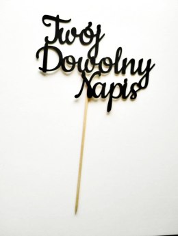 TOPPER papierowy TWÓJ DOWOLNY NAPIS czarny