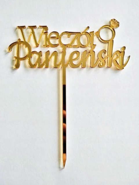 TOPPER pleksa zlota wieczór panieński 16 cm TOPPER pleksa zlota wieczór panieński 16 cm